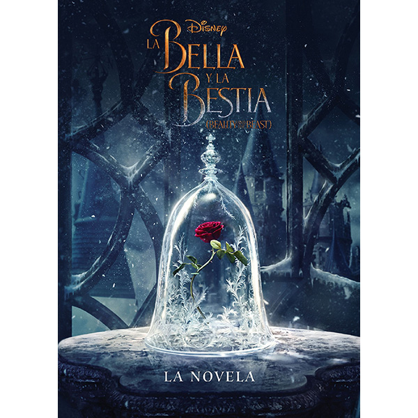 La Bella y la Bstia - La Novela