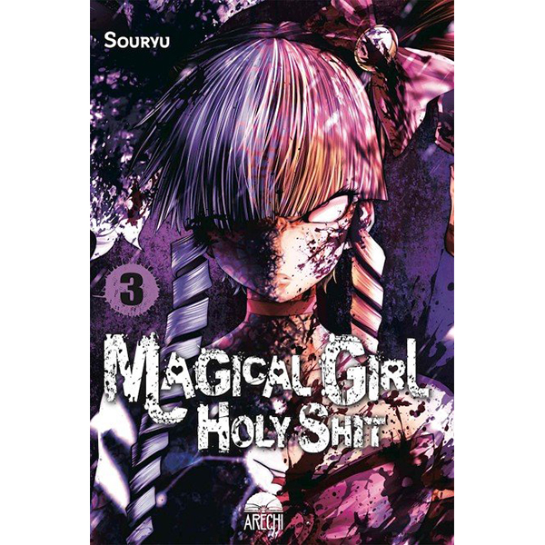 Magical Girl Holy Shit Vol.3